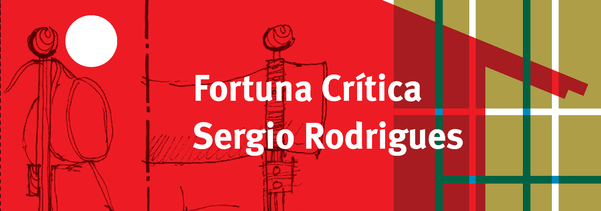 Instituto Sergio Rodrigues gathers articles and chronicles by the master in magazines from the 1950s and 1960s: The bilingual publication reveals a little-known facet of Sergio Rodrigues, that of a writer, also addressing his creations as an architect. Critics, notes and comments are by Afonso Luz. The book also presents the facsimile of the catalog of the exhibition 